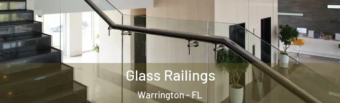 Glass Railings Warrington - FL